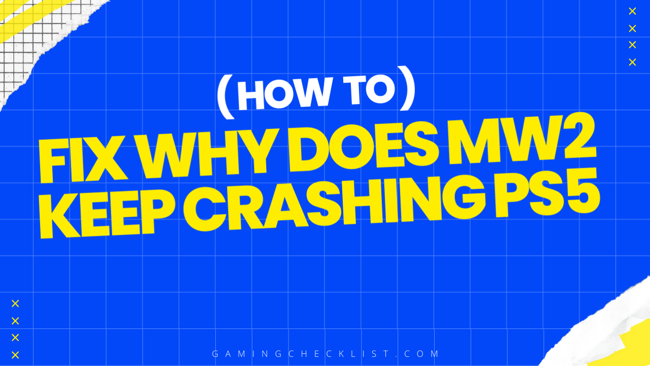 Why Does MW2 Keep Crashing Ps5