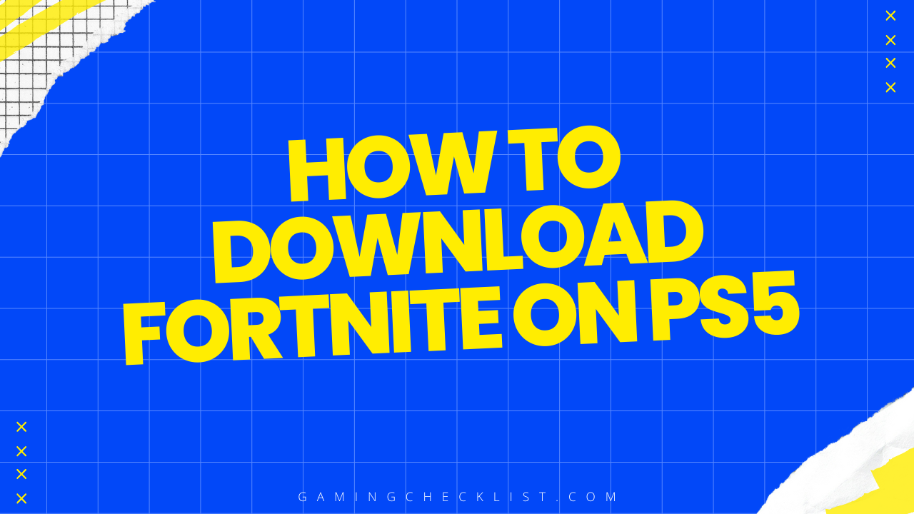How to Download Fortnite on Ps5