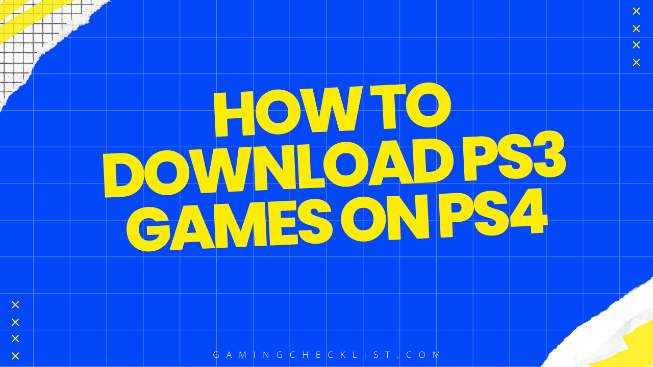How to Download Ps3 Games on Ps4