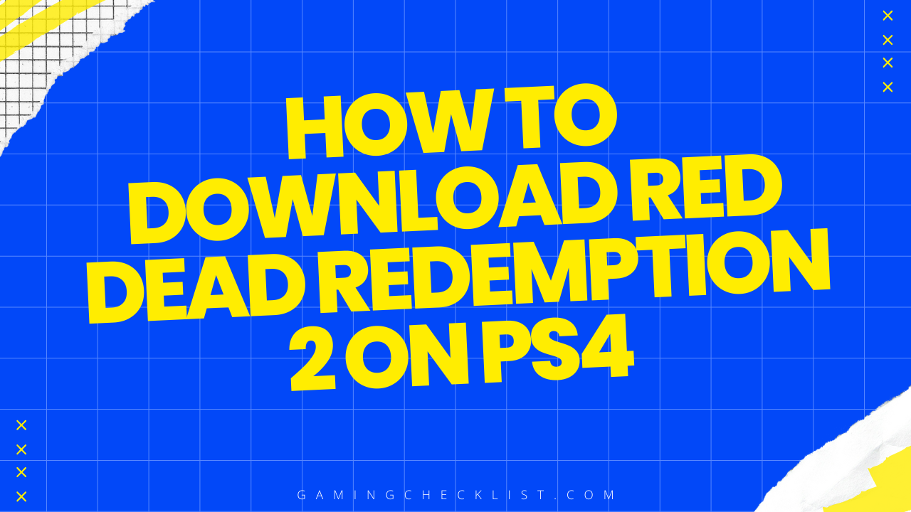 How to Download Red Dead Redemption 2 on Ps4
