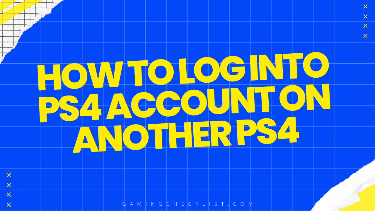 How to Log Into Ps4 Account on Another Ps4