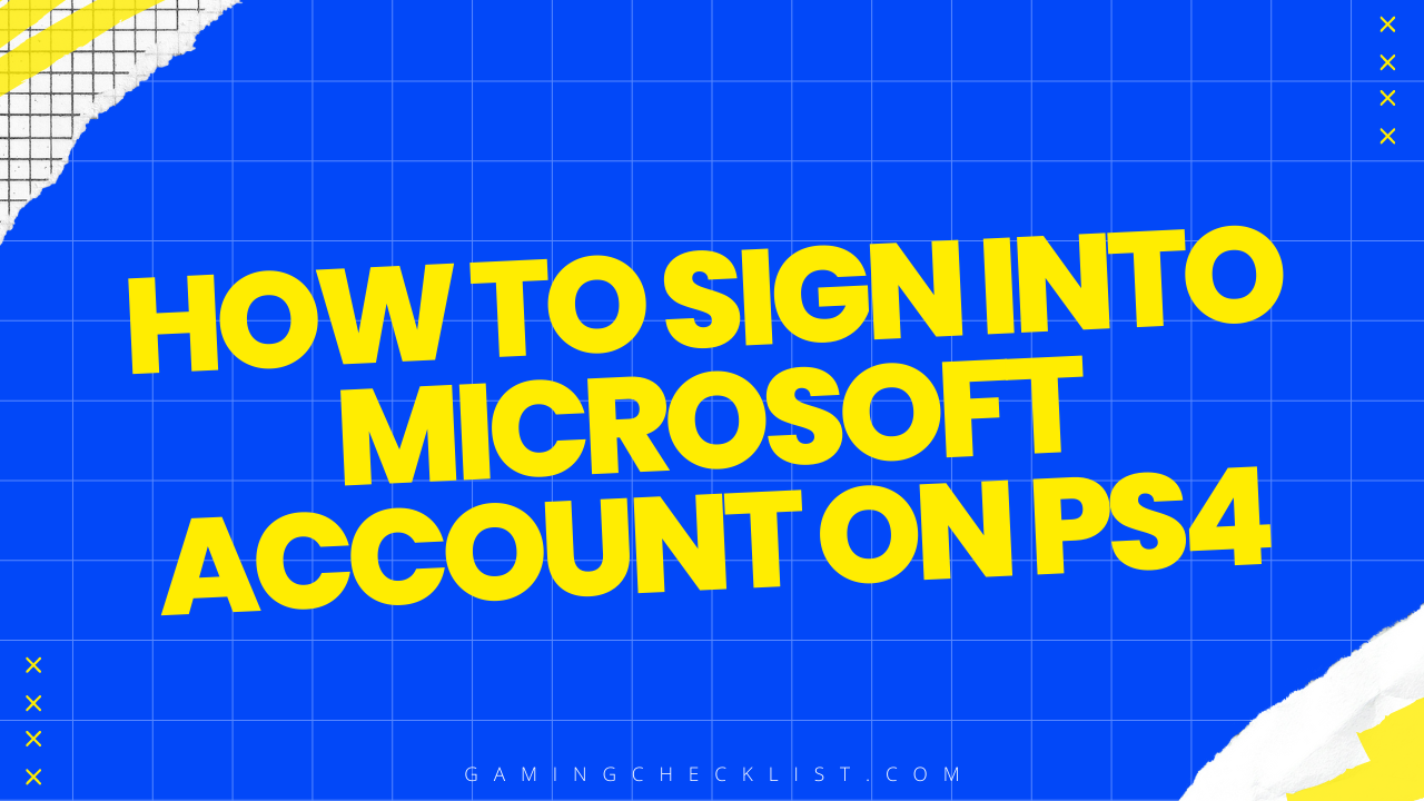 How to Sign Into Microsoft Account on Ps4