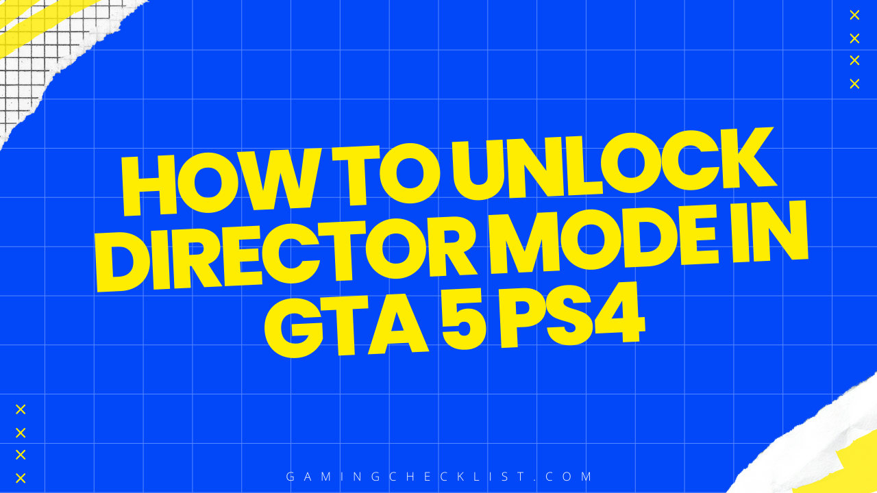 How to Unlock Director Mode in Gta 5 Ps4