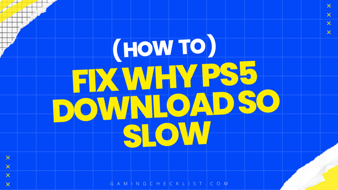 Why Ps5 Download so Slow