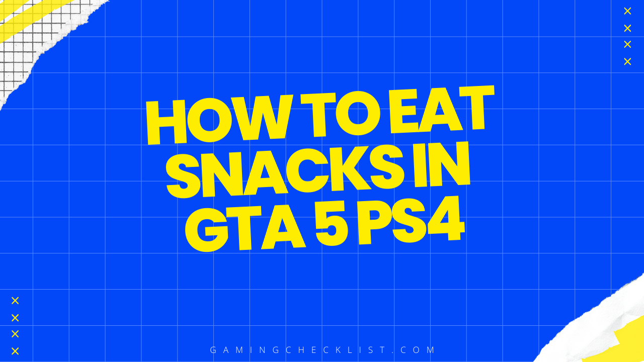 How to Eat Snacks in Gta 5 Ps4