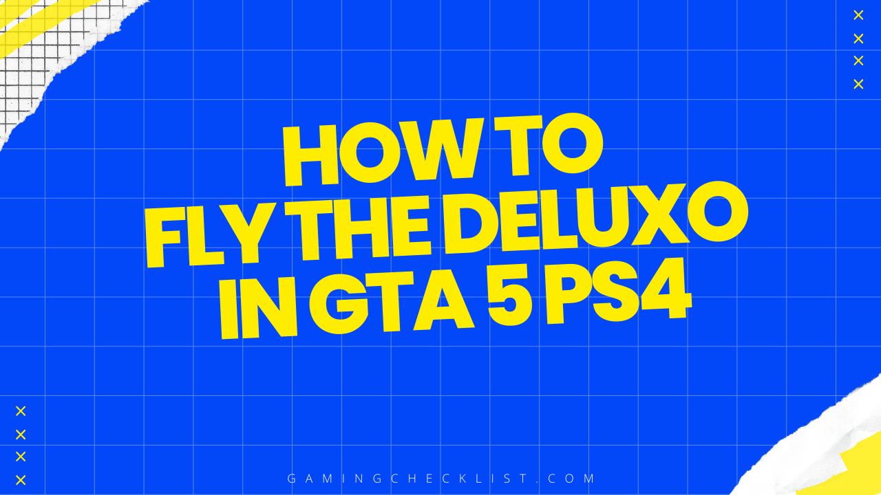 How to Fly the Deluxo in GTA 5 PS4