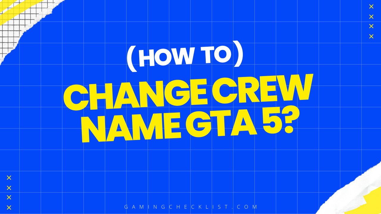 How to Change Crew Name GTA 5?